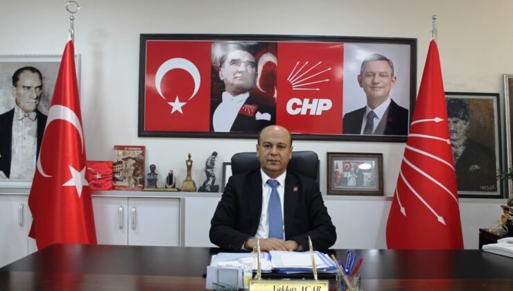 CHP’li Vakkas Açar’dan Çarpıcı Açıklamalar